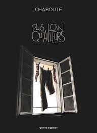Plus loin qu'ailleurs (Grand format - Cartonné 2025), de Christophe  Chabouté | Éditions Glénat