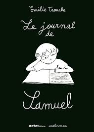 Le Journal de Samuel - broché - Émilie Tronche, Émilie Tronche - Achat  Livre ou ebook | fnac